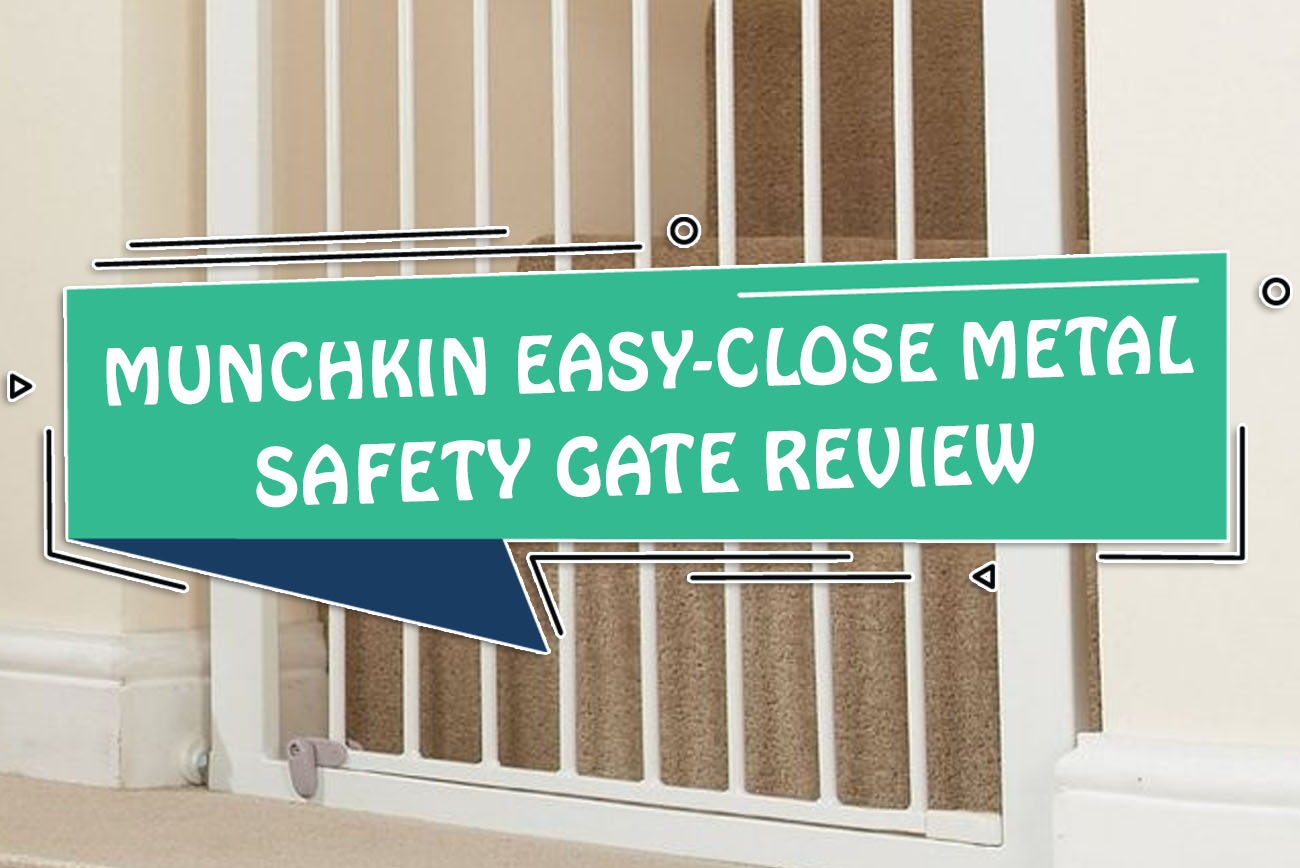 Munchkin Easy-Close Metal Safety Gate Review